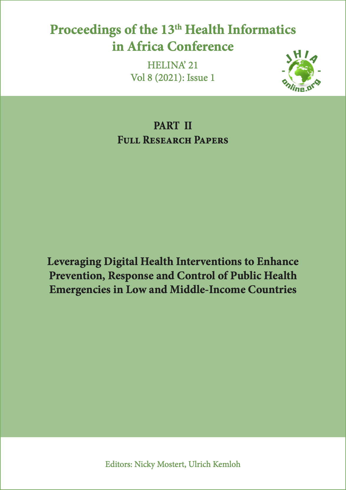 					View Vol. 8 No. 1 (2021): Special Issue "Leveraging Digital Health Interventions to Enhance Prevention, Response and Control of Public Health Emergencies in Low and Middle-Income Countries"
				